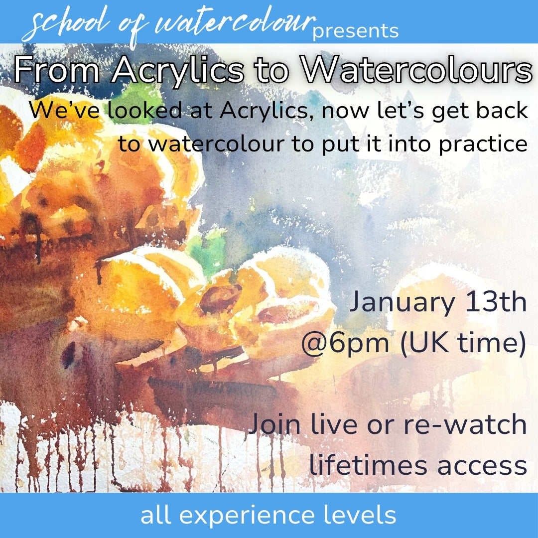 Acrylics to Watercolour